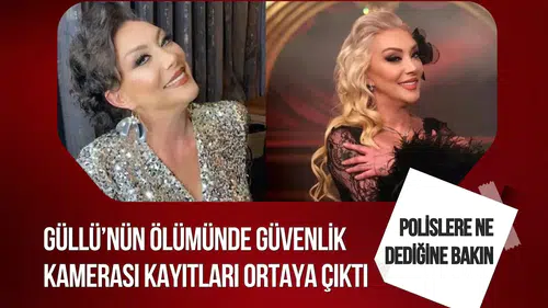 Güllü’nün ölümünde yeni görüntüler ortaya çıktı: Tuğyan’ın polislerle konuşması kamerada