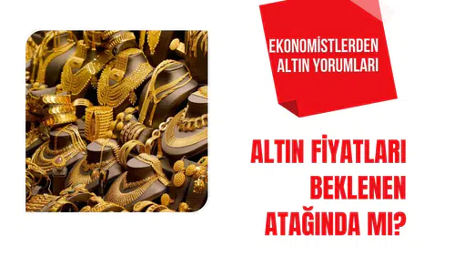 Altın yükselişte: Ekonomistler 5 bin dolar ihtimaline dikkat çekti