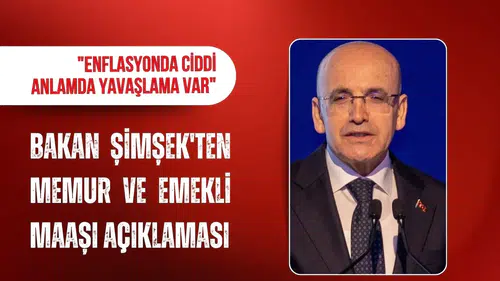 Mehmet Şimşek'ten memur ve emekli maaşları açıklaması