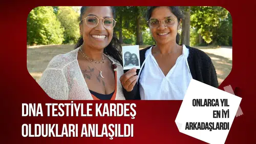 Yıllarca süren dostluk, DNA testiyle kan bağını ortaya çıkardı: İki en yakın arkadaş aslında kardeş!