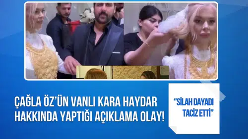 Çağla Öz'ün Vanlı Kara Haydar hakkında yıllar önceki açıklamaları gündemde
