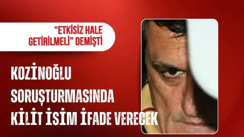 Kozinoğlu soruşturmasında kritik gelişme: Enver Altaylı yüz yüze ifade verecek