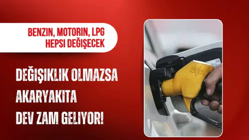 Akaryakıtta yeni fiyat artışı beklentisi: Benzin, motorin ve LPG için rakamlar açıklandı