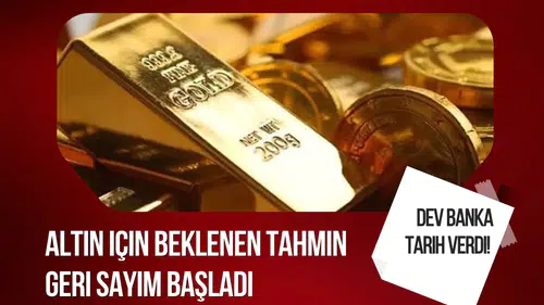 Dev banka tarih verdi! Altın için beklenen tahmin, geri sayım başladı
