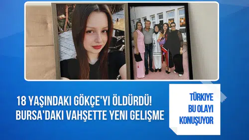 Bursa Karacabey'de 18 yaşındaki Gökçe Alkan'ın ölümünde şüpheli tutuklandı