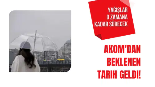 AKOM İstanbul'da yağışların biteceği tarihi açıkladı! Cuma ve cumartesi sağanağa dikkat