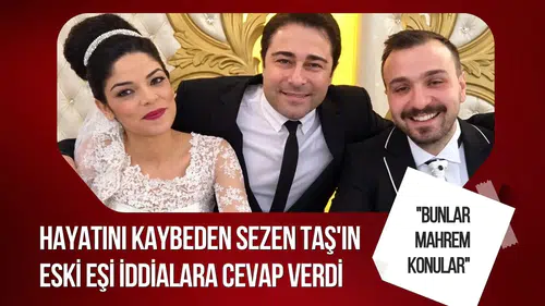 Atilla Taş'ın kızı Sezen Taş'ın eski eşinden açıklama: Uğur Haliloğlu iddiaları yalanladı