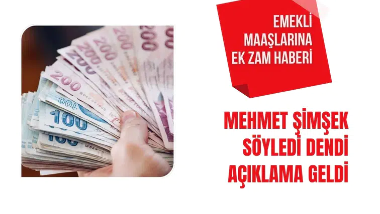Emekli maaşlarına ek zam iddiasına yalanlama: Bakanlıktan resmi açıklama geldi