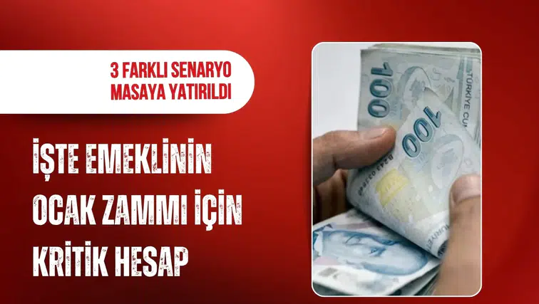 Emeklinin Ocak 2027 zammı için 3 senaryo: En düşük maaş 25 bin lirayı aşabilir