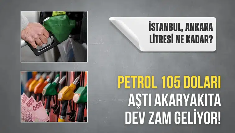 Petrol Fiyatları 105 Doları Geçti: İstanbul ve Ankara'da Akaryakıta Büyük Zam Bekleniyor!