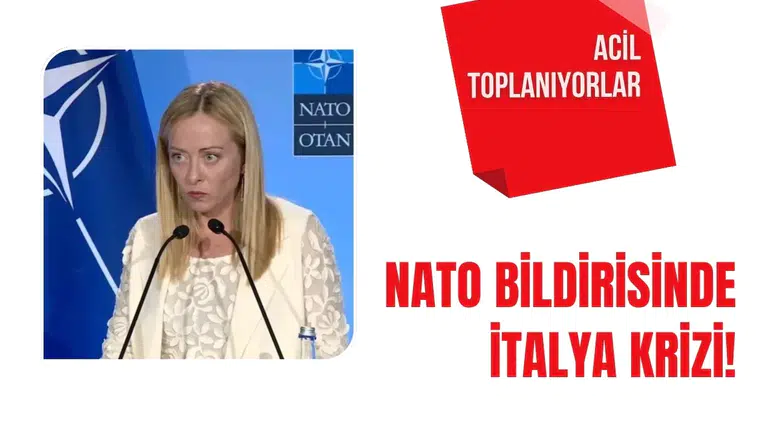 Ankara’da imzalanacak NATO bildirisinde İtalya krizi! Acil toplanıyorlar