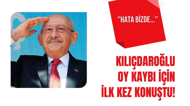 Kılıçdaroğlu'ndan CHP'nin oy kaybına ilişkin özeleştiri! "Sorumluluk bizde, hata bizde"