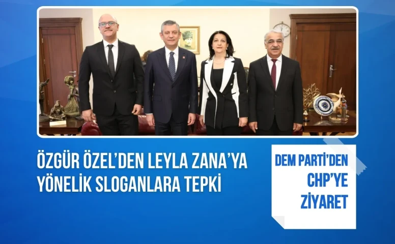 Özgür Özel’den Leyla Zana’ya yönelik sloganlara tepki!
