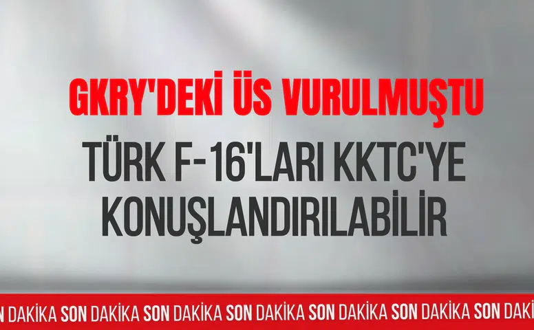 MSB: Türk F-16’ları KKTC’ye konuşlandırılabilir