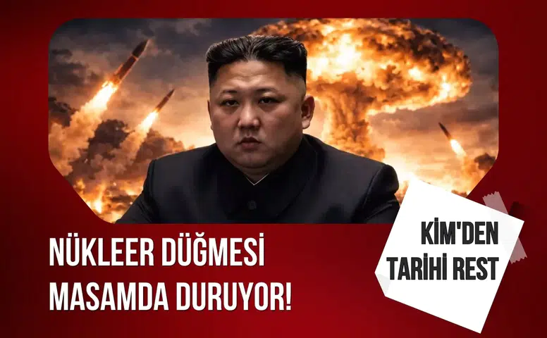 Kim'den tarihi rest: Nükleer düğmesi masamda duruyor