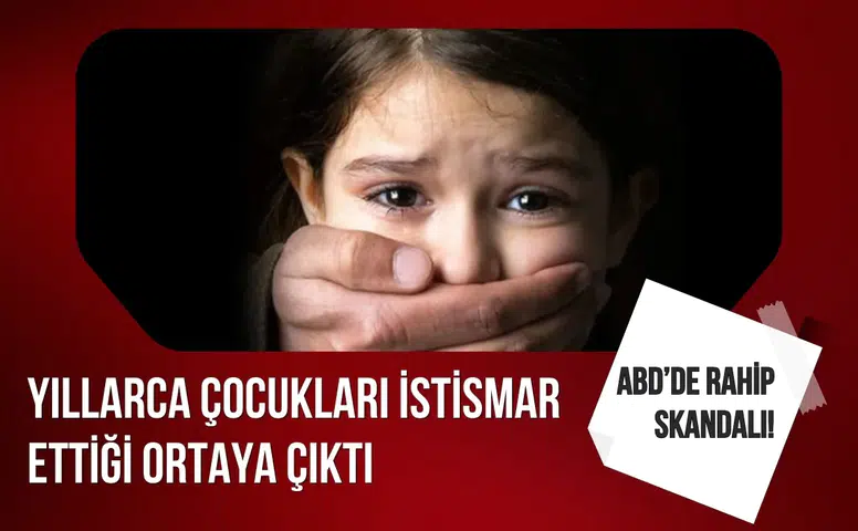 ABD'de çok sayıda rahibin yıllarca çocukları istismar ettiği ortaya çıktı