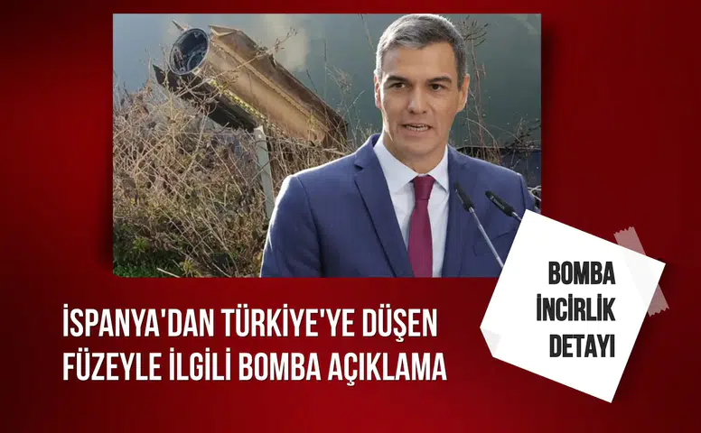 İspanya'dan Türkiye'ye düşen füzeyle ilgili bomba açıklama