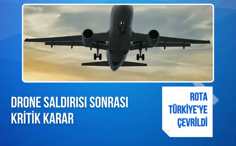 Drone saldırısı sonrası kritik karar: Savaş bir ülkeye daha sıçradı, rota Türkiye'ye çevrildi