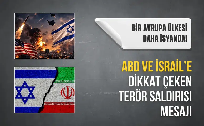 Bir Avrupa ülkesi daha isyanda! ABD ve İsrail'e karşı ses yükselttiler