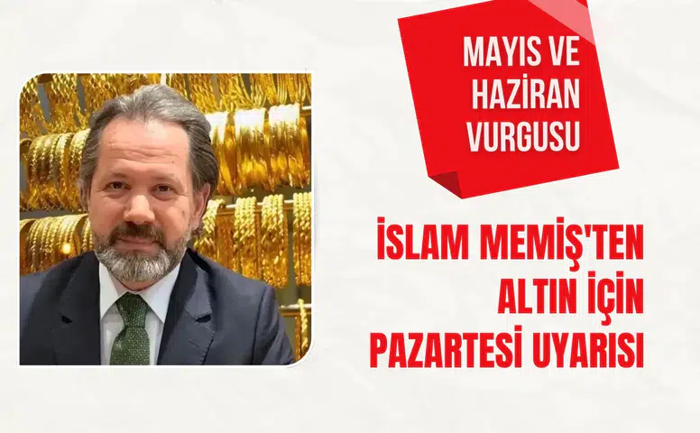 Altında sessiz fırtına: İslam Memiş’ten pazartesi için kritik uyarı