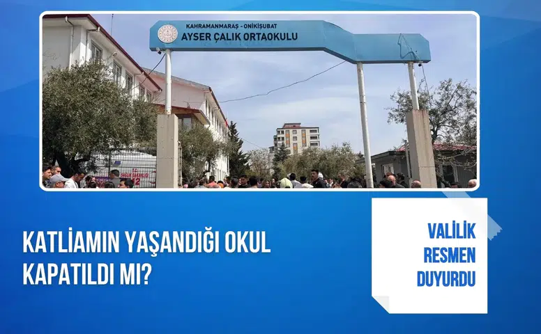 Kahramanmaraş’taki saldırının ardından okul kapatıldı mı? Valilikten son karar
