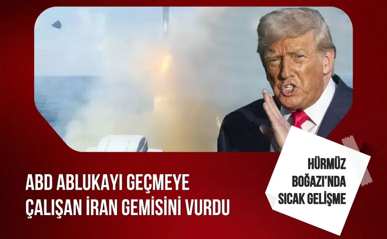 ABD ablukayı geçmeye  çalışan İran gemisini vurdu