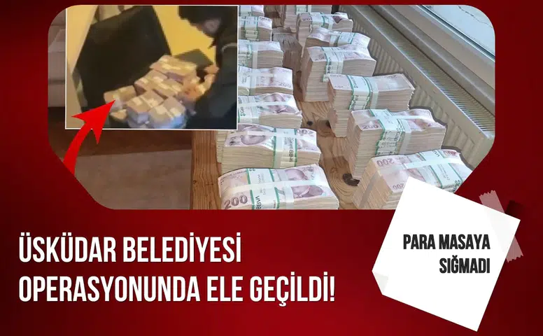 Üsküdar Belediyesi operasyonunda dikkat çeken detay! Ele geçirilenler şaşırttı