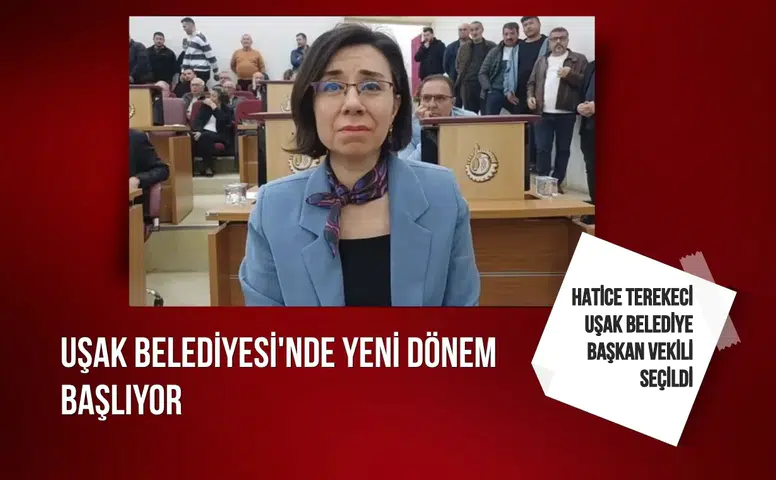 Uşak Belediyesi'nde yeni dönem başlıyor: Hatice Terekeci kimdir?