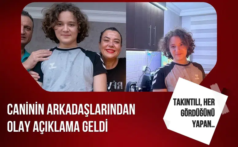 Saldırganın arkadaşlarından dikkat çeken açıklama: Takıntılı davranışları olduğunu söylediler