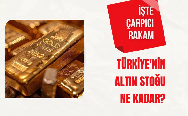 Türkiye'nin altın stoğu ne kadar? İşte çarpıcı rakam