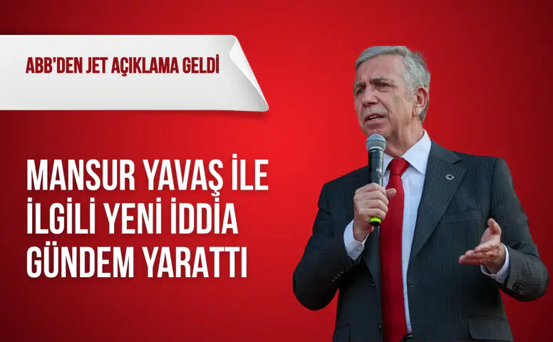 Mansur Yavaş'a yeni soruşturma izni iddiası! ABB'den jet açıklama geldi