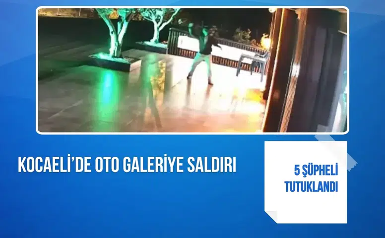 Kocaeli’de oto galeriye bombalı saldırı: 5 şüpheli tutuklandı