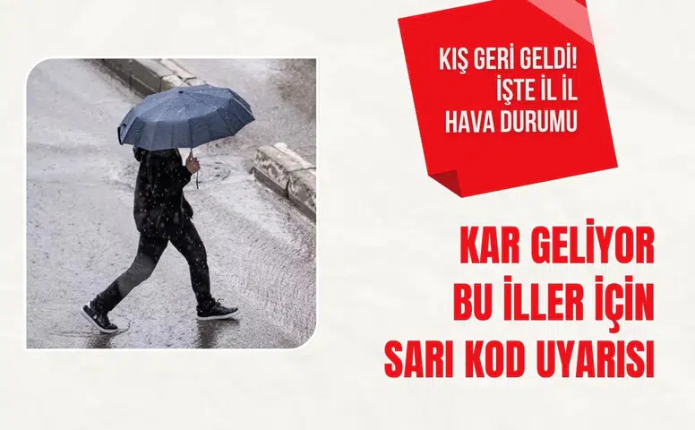 Meteoroloji 42 il için sarı kod verdi kar ve sağanak uyarısı yapıldı