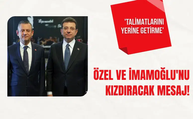 Özgür Özel’den sert çıkış: “Talimatlarını yerine getirme”