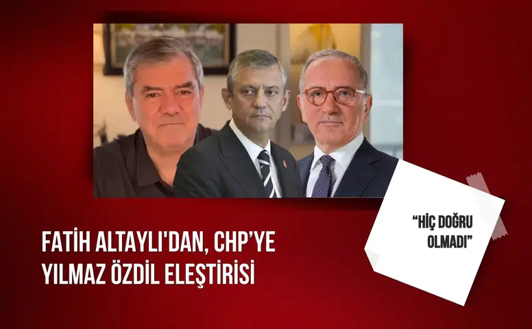 Fatih Altaylı'dan, CHP’ye Yılmaz Özdil eleştirisi: “Hiç doğru olmadı”