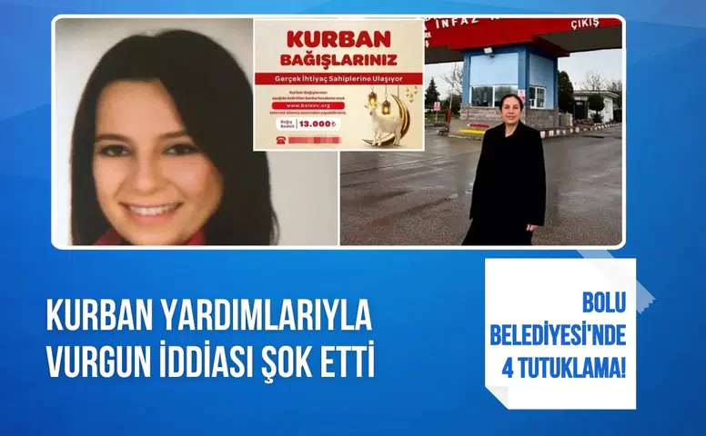 Bolu Belediyesi'nde 4 tutuklama! Kurban yardımlarıyla vurgun iddiası