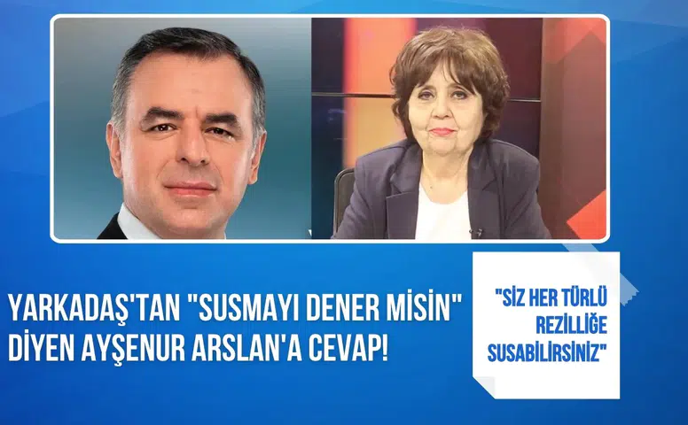 Barış Yarkadaş’tan Ayşenur Arslan’a sert yanıt geldi