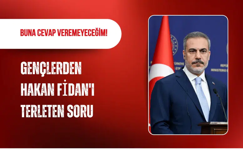Gençlerden Hakan Fidan'ı terleten soru: Buna cevap veremeyeceğim!