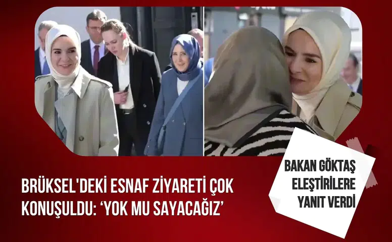 Mahinur Özdemir Göktaş Brüksel’deki esnaf ziyareti tartışmalarına yanıt verdi