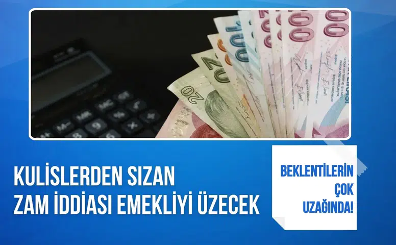 Beklentilerin çok uzağında! Kulislerden sızan zam iddiası emekliyi üzecek