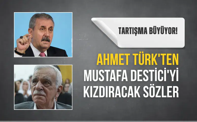 Tartışma büyüyor! Ahmet Türk'ten Mustafa Destici'yi kızdıracak sözler