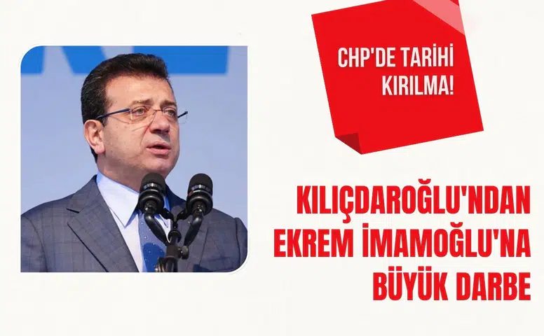 CHP’de “tarihi kırılma” iddiası: Kılıçdaroğlu cephesinden İmamoğlu hamlesi tartışılıyor