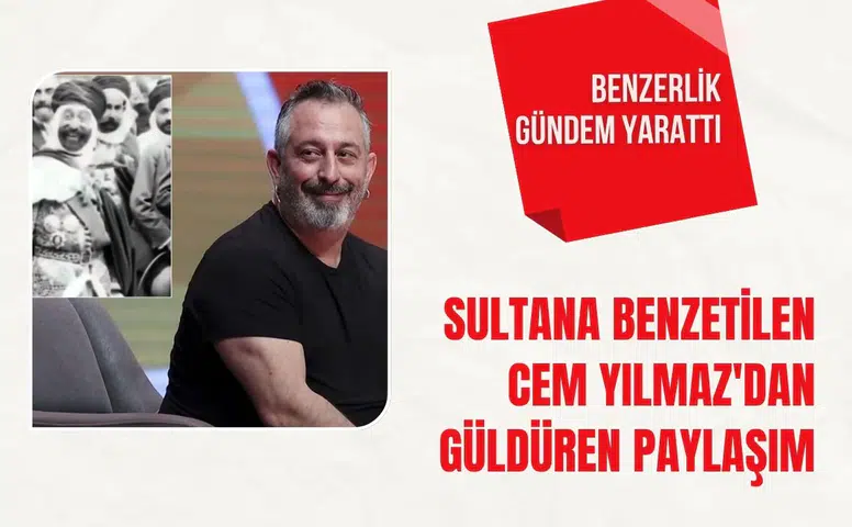 Cem Yılmaz’dan “Fas Sultanı” benzetmesine esprili yanıt