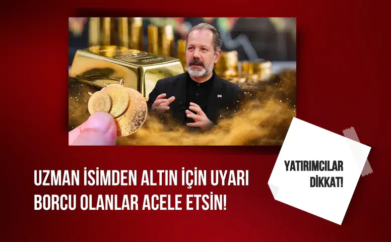 Uzman isimden altın için uyarı: Borcu olanlar acele etsin!