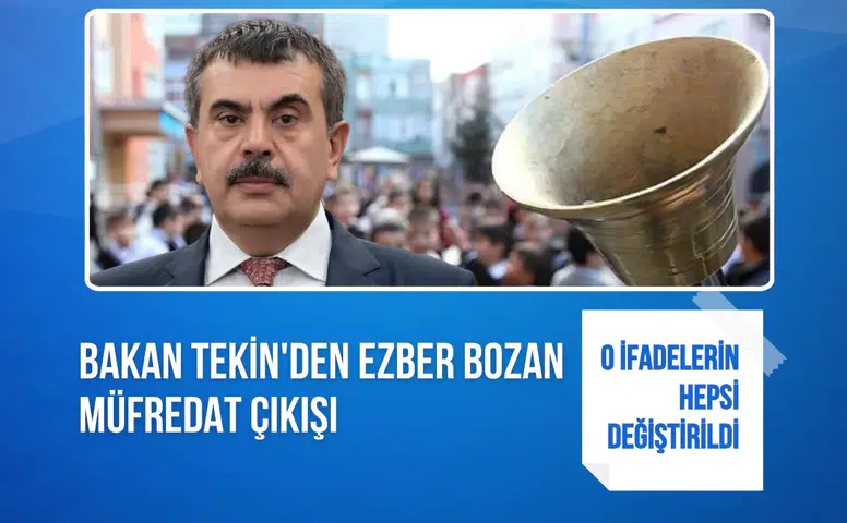 Bakan Tekin'den ezber bozan müfredat çıkışı: O ifadelerin hepsi değiştirildi