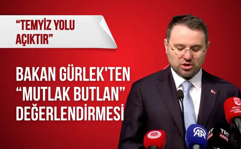Bakan Gürlek'ten “mutlak butlan” değerlendirmesi: “Temyiz yolu açıktır”