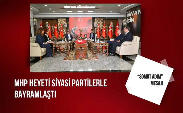 MHP heyeti siyasi partilerle bayramlaştı: “Somut adım” mesajı