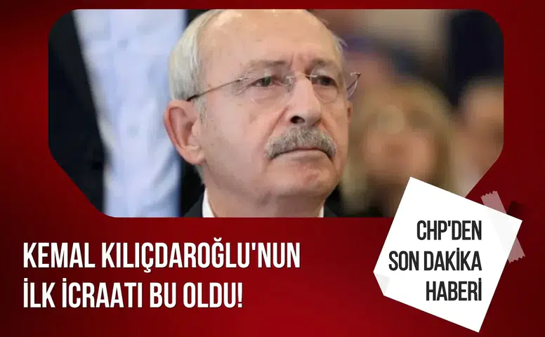 CHP’de gözler Kılıçdaroğlu’nda: İlk adımının parti yönetimine yönelik olacağı iddia edildi