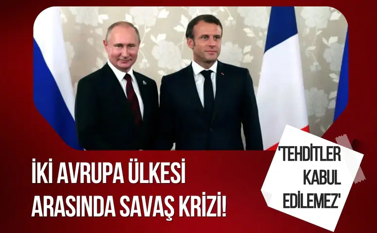 Avrupa'yı Sarsan Savaş Gerilimi: İki Ülke Arasında Tansiyon Yükseliyor!
