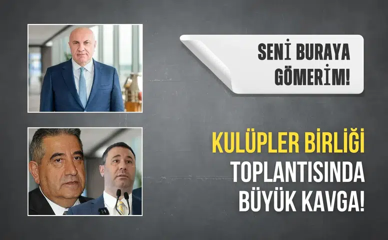 Kulüpler Birliği toplantısında büyük kavga! Yüksel Yıldırım salondan çıkarıldı: Seni buraya gömerim